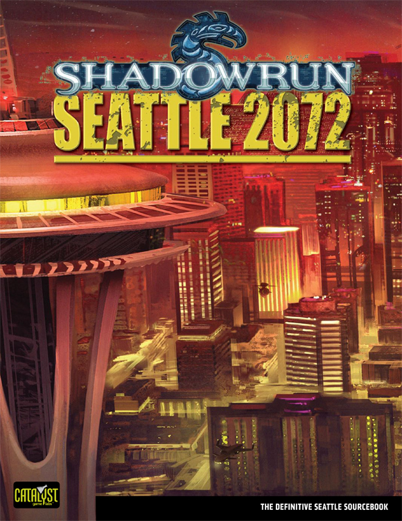 Shadowrun: Sixth World Core Rulebook: City Edition: Seattle – Catalyst Game  Labs Store